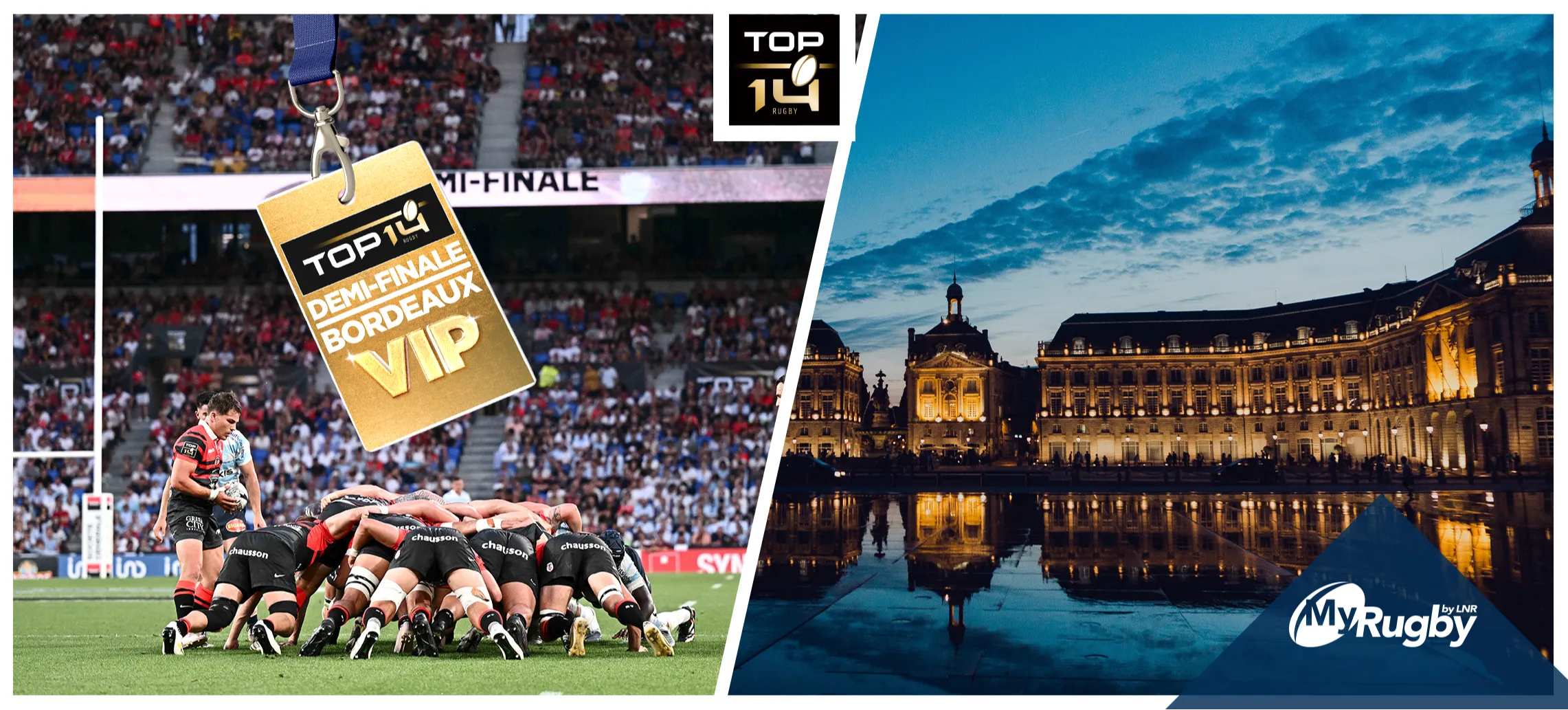 Vivez un week-end VIP à Bordeaux pour les 1/2 finales du TOP 14 !