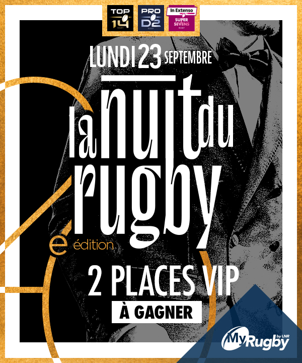 10 invitations  et 2 places VIP pour la Nuit du Rugby à gagner !