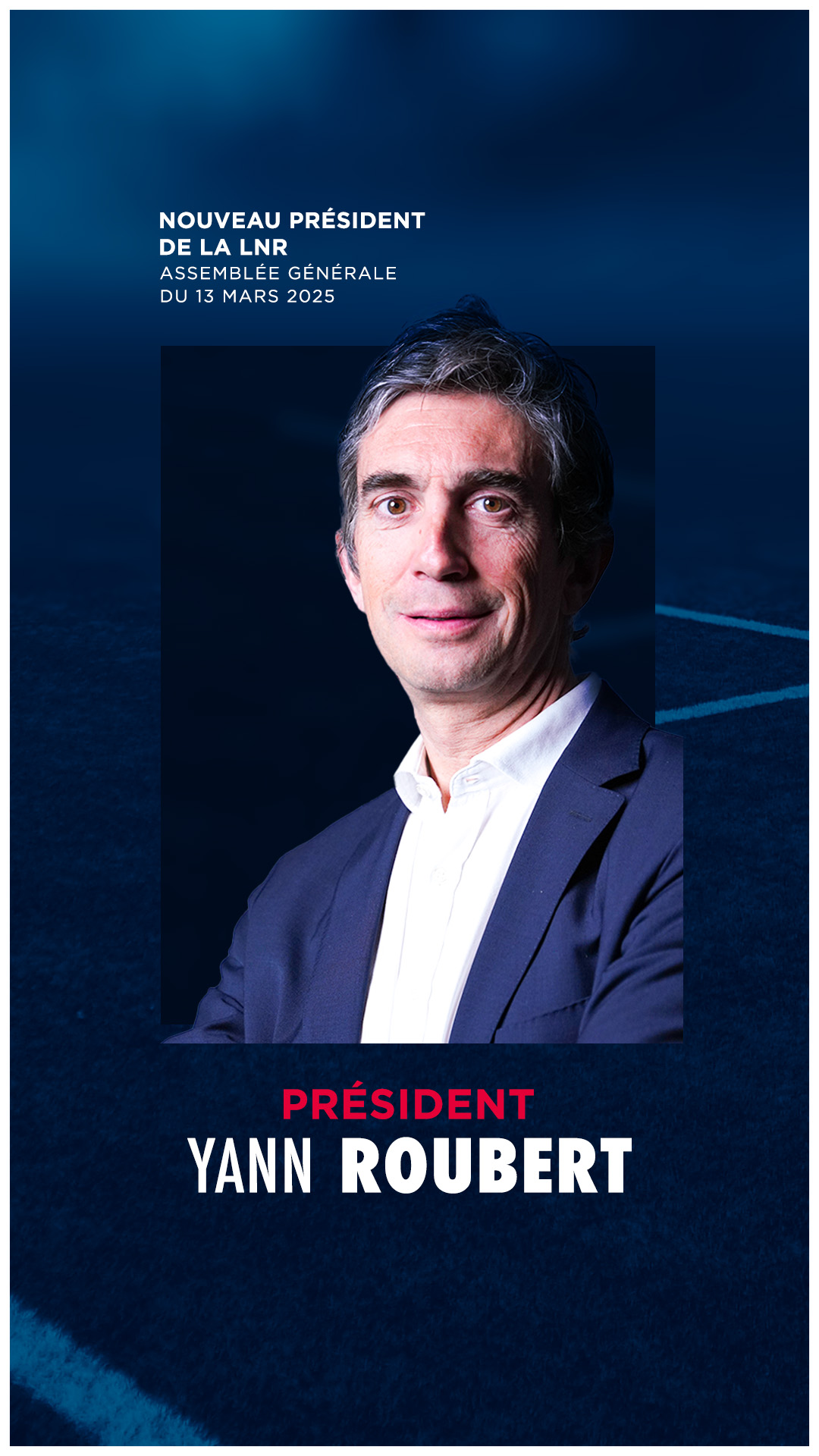 Yann Roubert élu Président de la Ligue Nationale de Rugby jusqu'en 2029