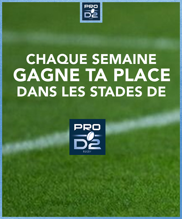 Gagnez 2 places pour le match de votre choix de la J25 de PRO D2