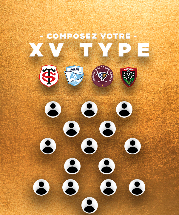 Demies TOP 14 : composez votre XV type des demi-finales !
