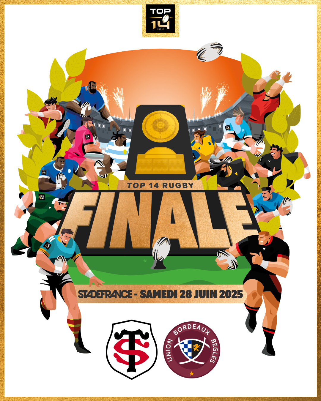 Finale TOP 14 : Stade Toulousain - UBB, votre affiche de la finale !