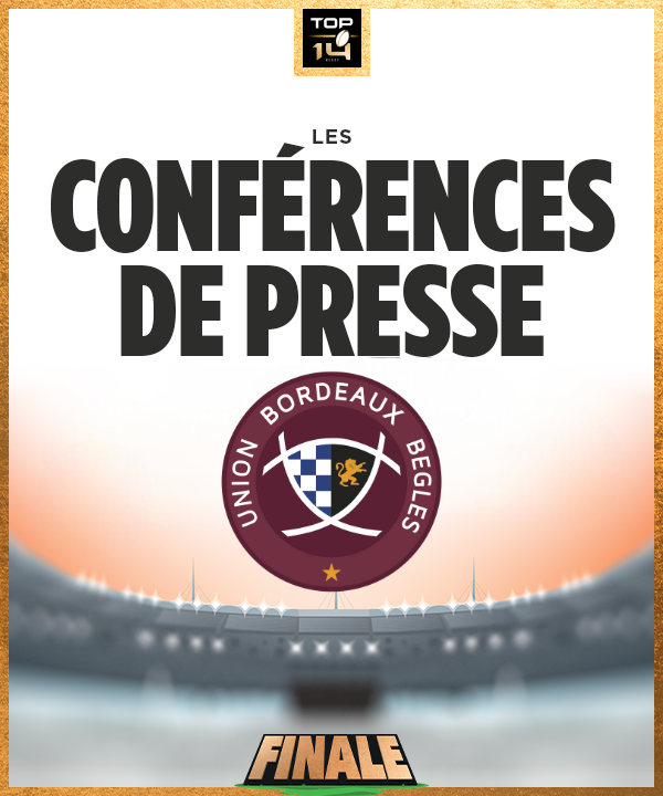 Suivez la conférence d&#039;avant-match de l&#039;UBB en direct dès 13h50