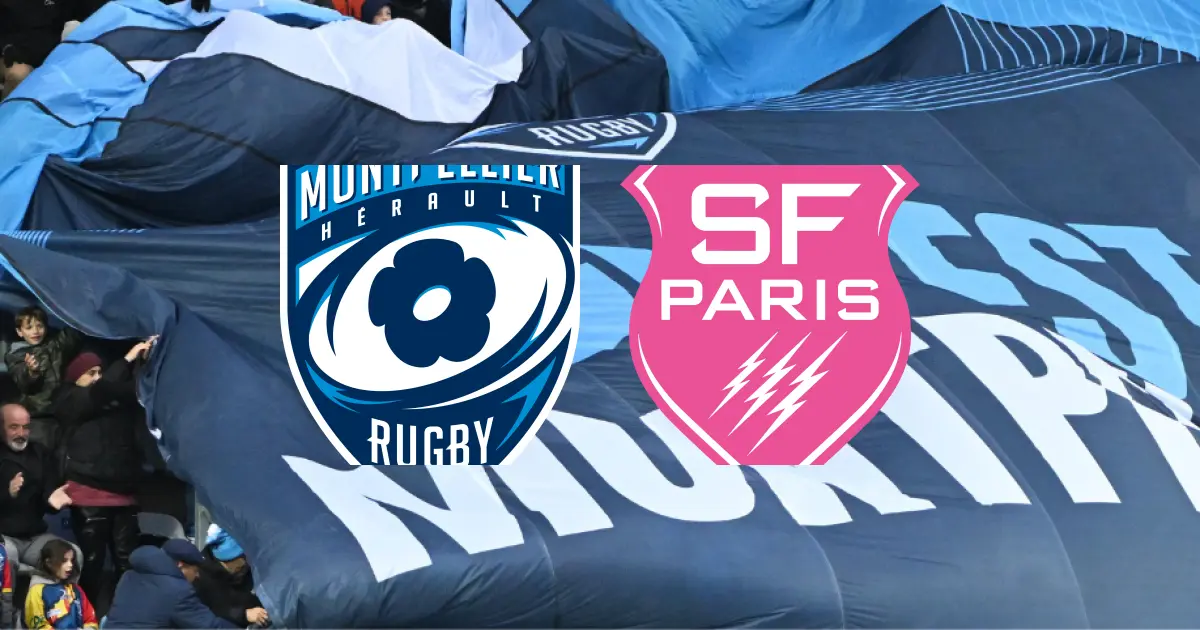 Demi-finale de TOP 14 : le Montpellier Hérault Rugby gagne la rencontre face au Stade Français Paris 25-15