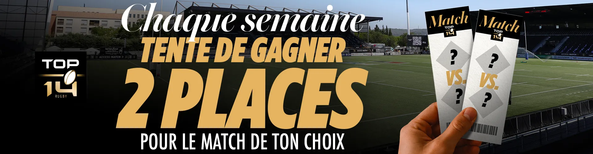 Gagne 2 places pour le match de ton choix de la J4 de TOP 14 !