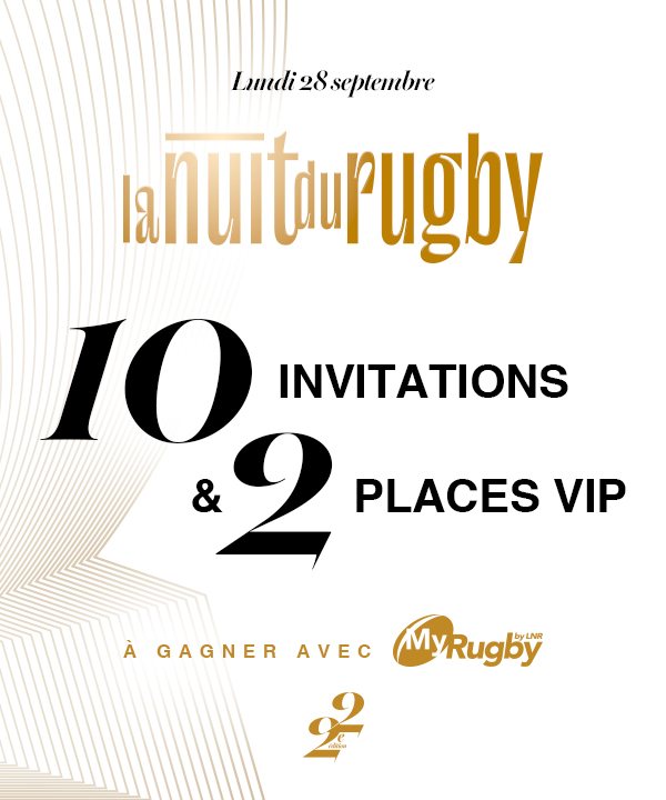 10 invitations  et 2 places VIP pour la Nuit du Rugby à gagner !