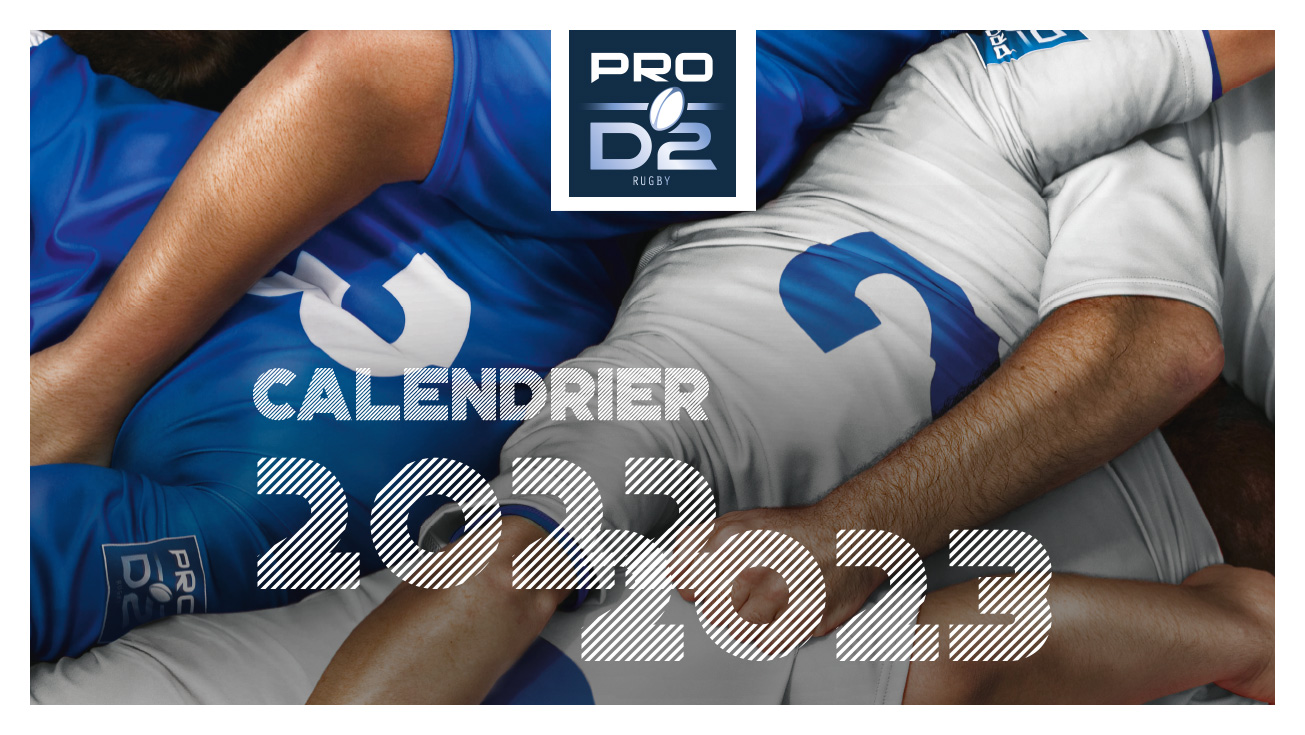 PRO D2 | LE CALENDRIER DE LA SAISON 2022/2023