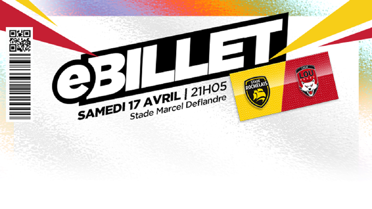 eFan Days | STADE ROCHELAIS / LOU RUGBY : LE NOUVEAU SOMMET DES AMBITIEUX