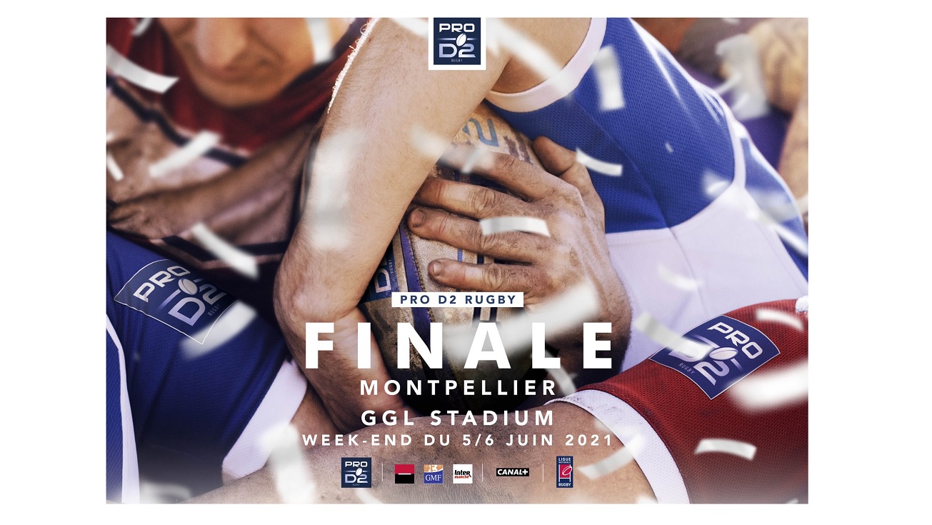 La Finale 2021 de PRO D2 aura lieu au GGL Stadium de Montpellier le week-end du 5/6 juin 2021