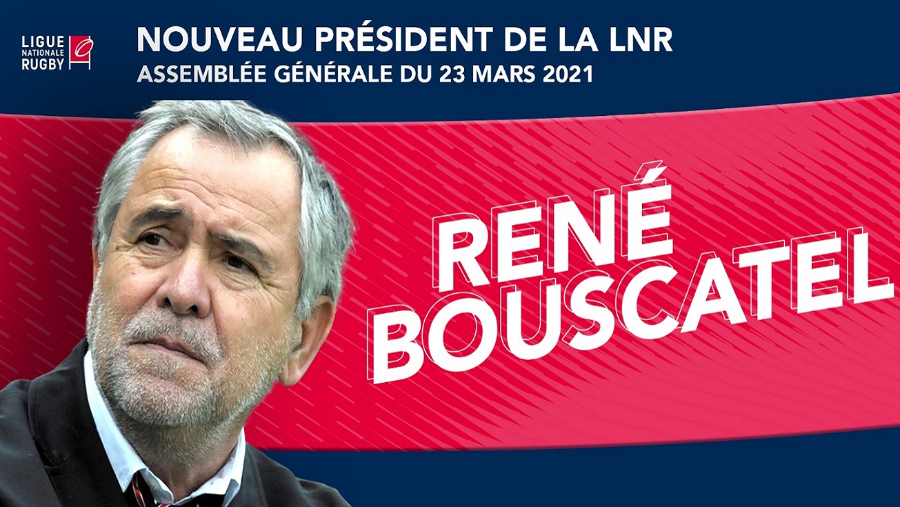 René Bouscatel élu Président de la Ligue Nationale de Rugby