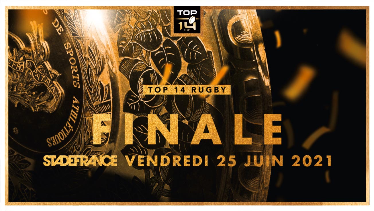 FINALE TOP 14 2021 - BILLETTERIE