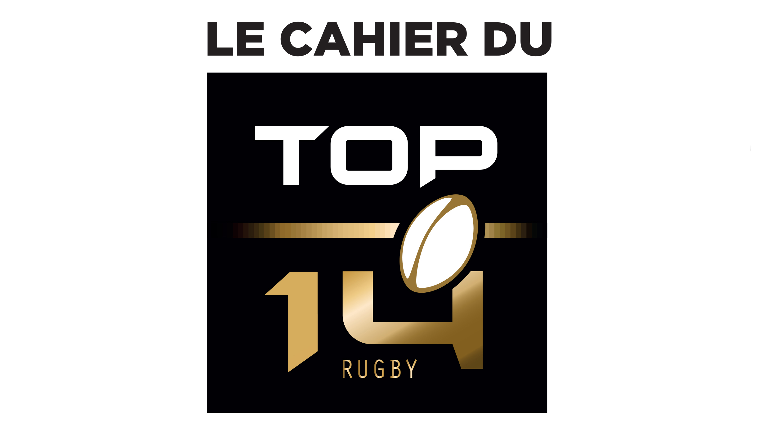 Le Cahier du TOP 14 