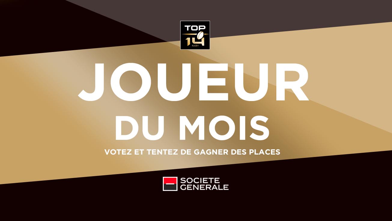 VOTEZ POUR LE JOUEUR DU MOIS SOCIÉTÉ GÉNÉRALE