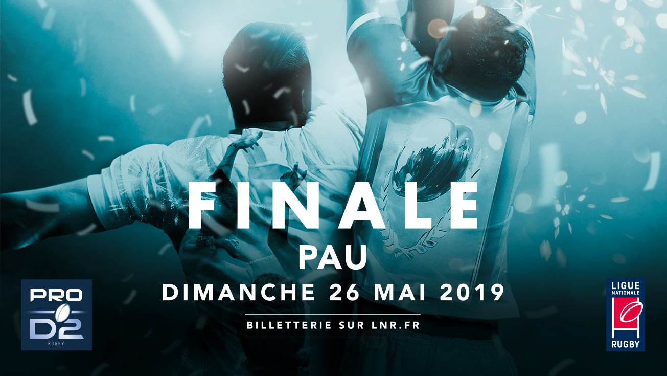 PRO D2 | La finale se disputera au stade du Hameau de Pau le dimanche 26 mai à 14h !