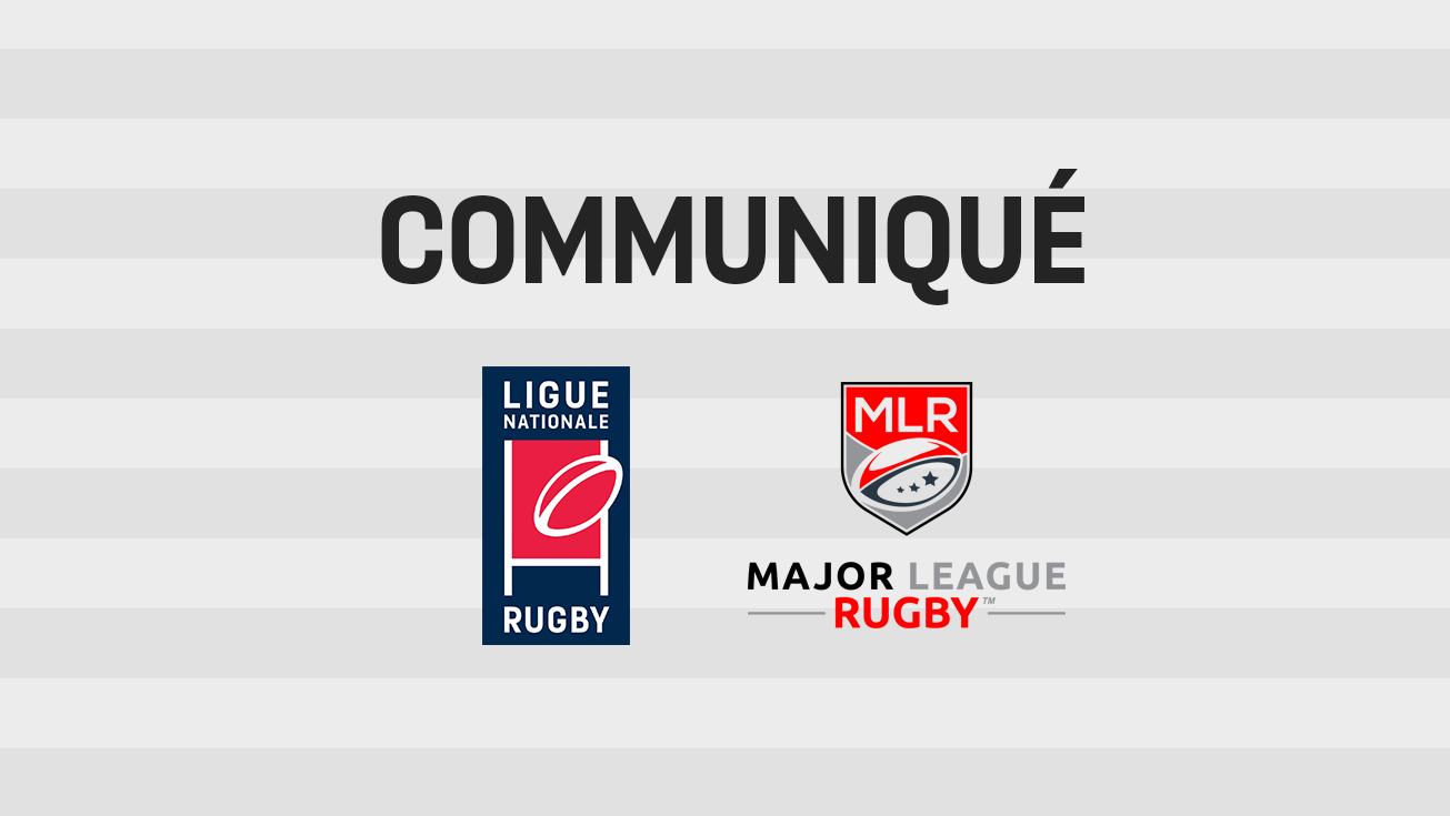 Accord de négociation stratégique entre la Ligue Nationale de Rugby et la Major League Rugby (USA)