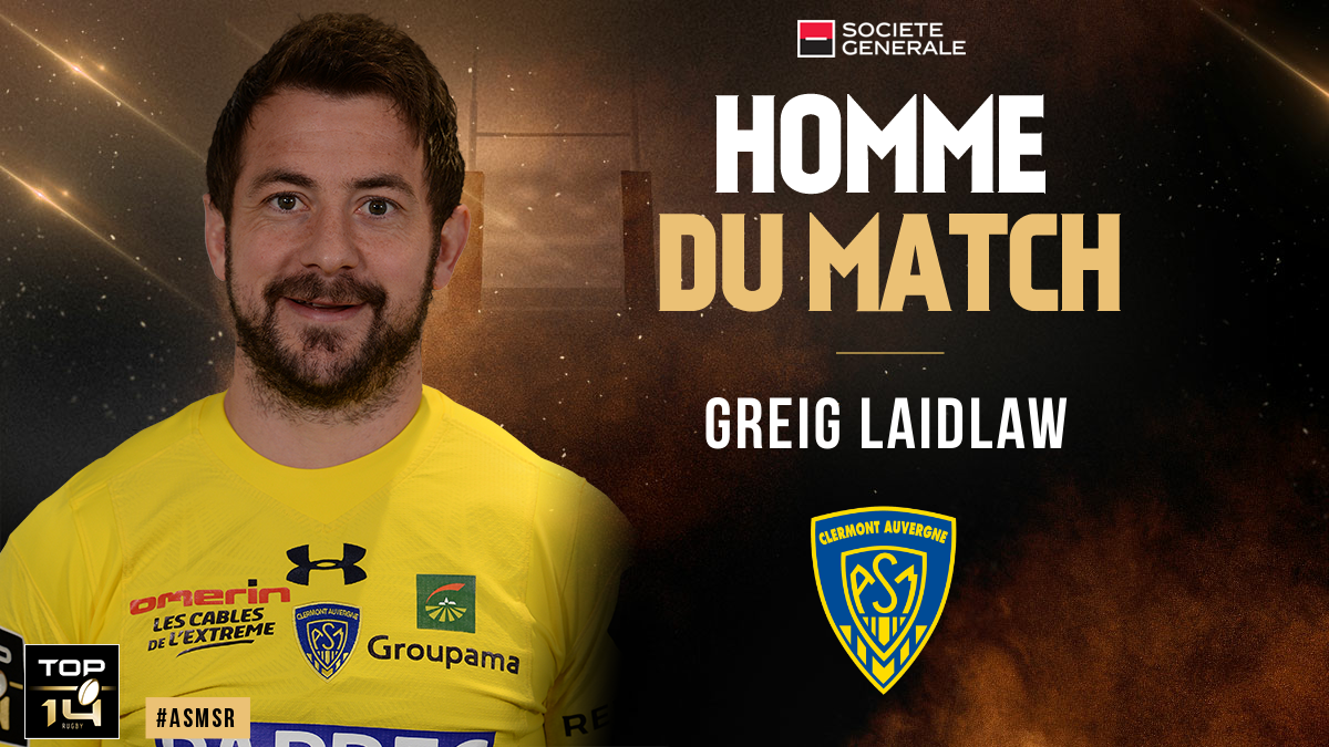 TOP 14, J19 | G. LAIDLAW ÉLU HOMME DU MATCH