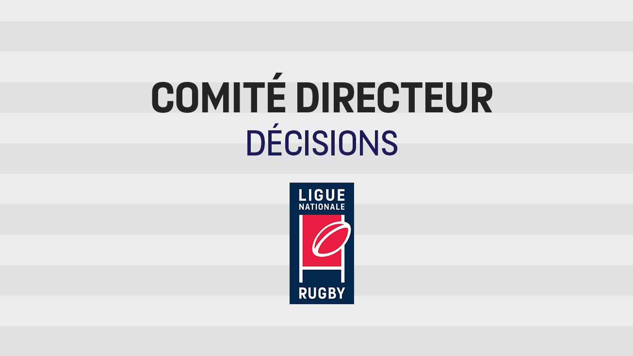 Les décisions du Comité Directeur des 6 et 7 février 2018
