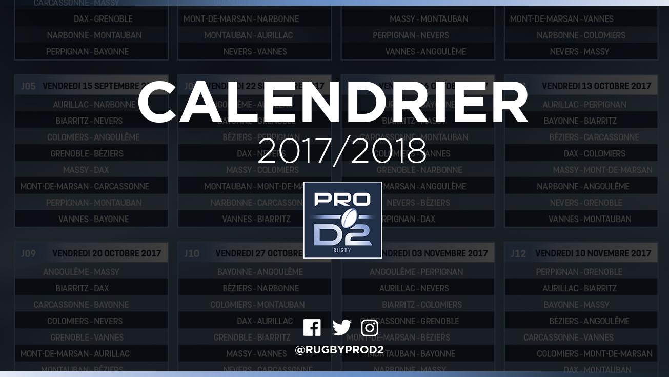 PRO D2 | LE CALENDRIER DE LA SAISON 17/18