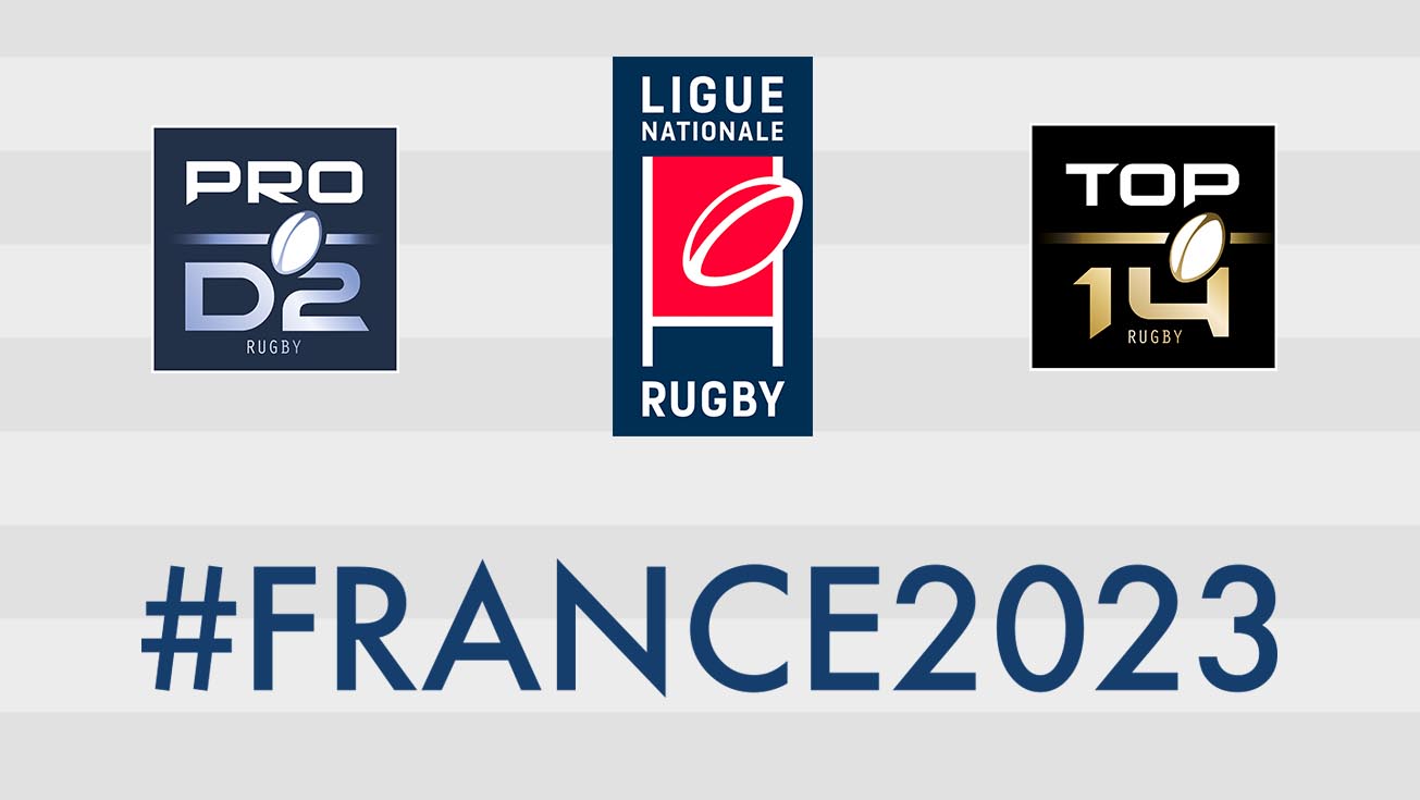LA LNR ET LES CLUBS DE TOP 14 ET PRO D2 SOUTIENNENT #FRANCE2023