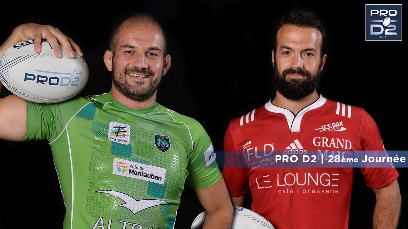 PRO D2, J28 | Montauban - Dax: 40-31