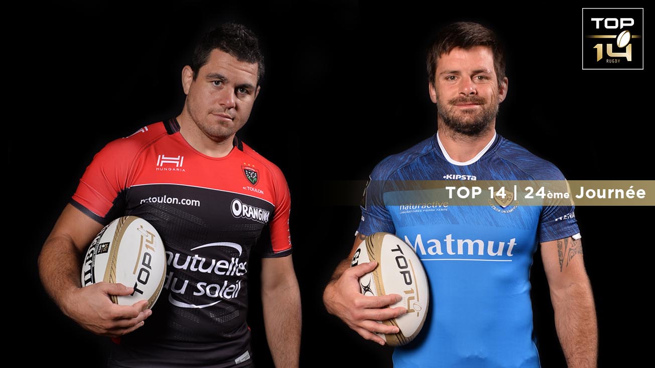 TOP 14, J24 | Présentation Toulon - Castres