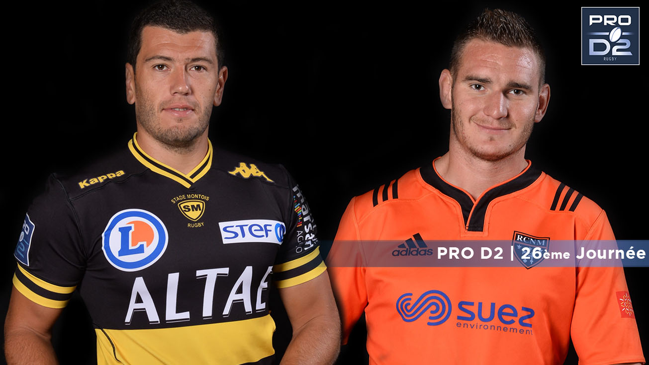 PRO D2, J26 | Présentation Mont-de-Marsan - Narbonne