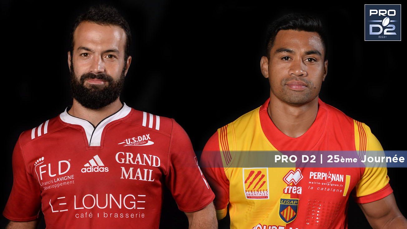 PRO D2, J25 | Dax - Perpignan : 24 - 18