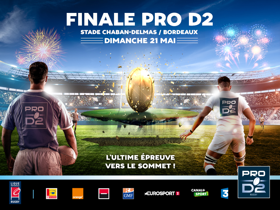 La finale de PRO D2 à Bordeaux!