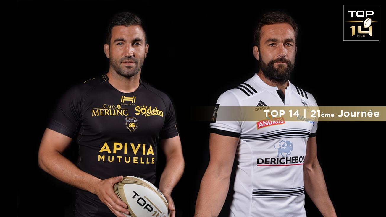 TOP 14, J21 | Présentation La Rochelle - Brive