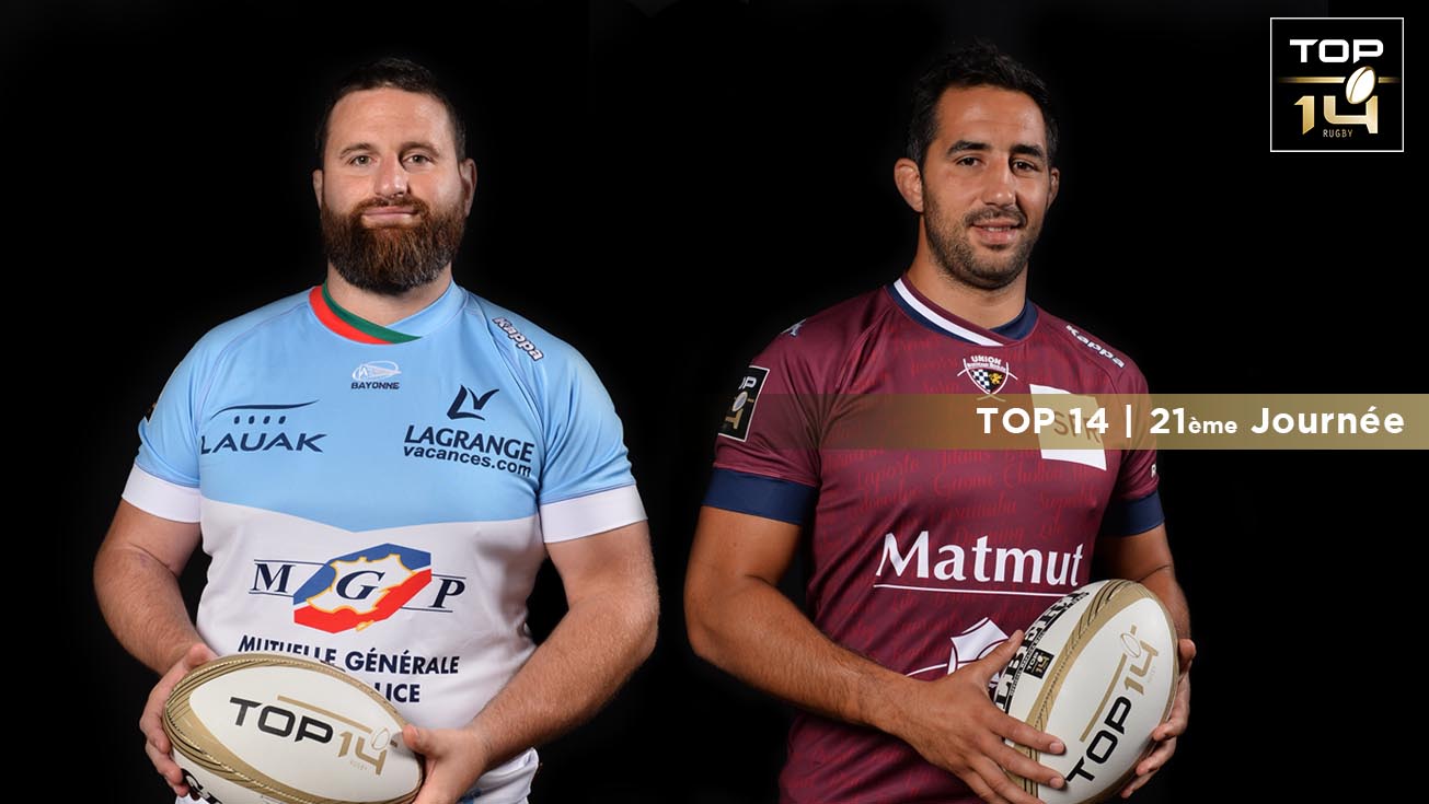 TOP 14, J21 | Présentation Bayonne – Bordeaux-Bègles