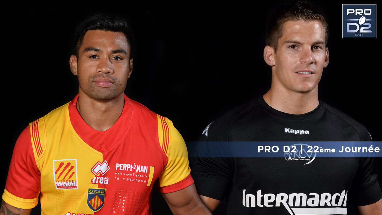 PRO D2, J22 | Présentation Perpignan - Vannes