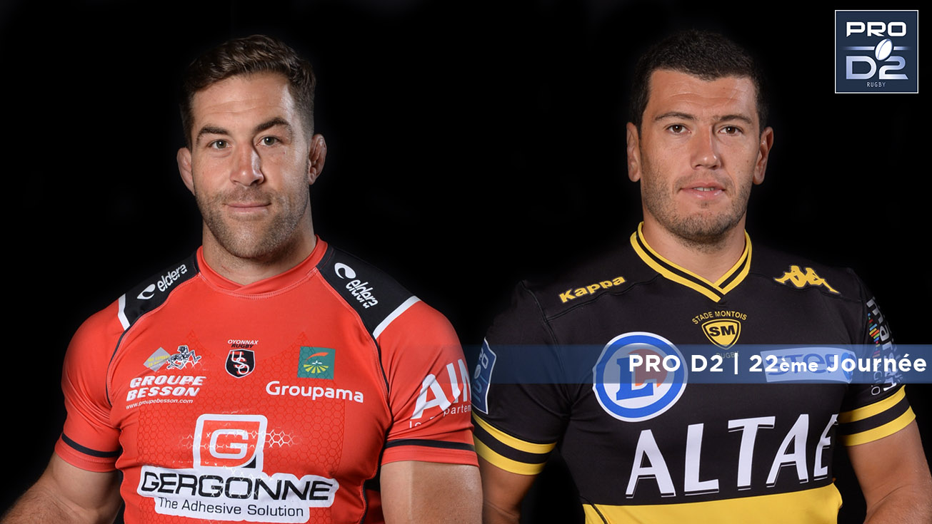 PRO D2, J22 | Présentation Oyonnax – Mont-de-Marsan