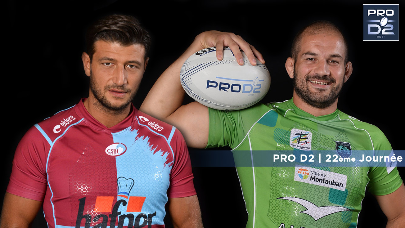 PRO D2, J22 | Présentation Bourgoin - Montauban
