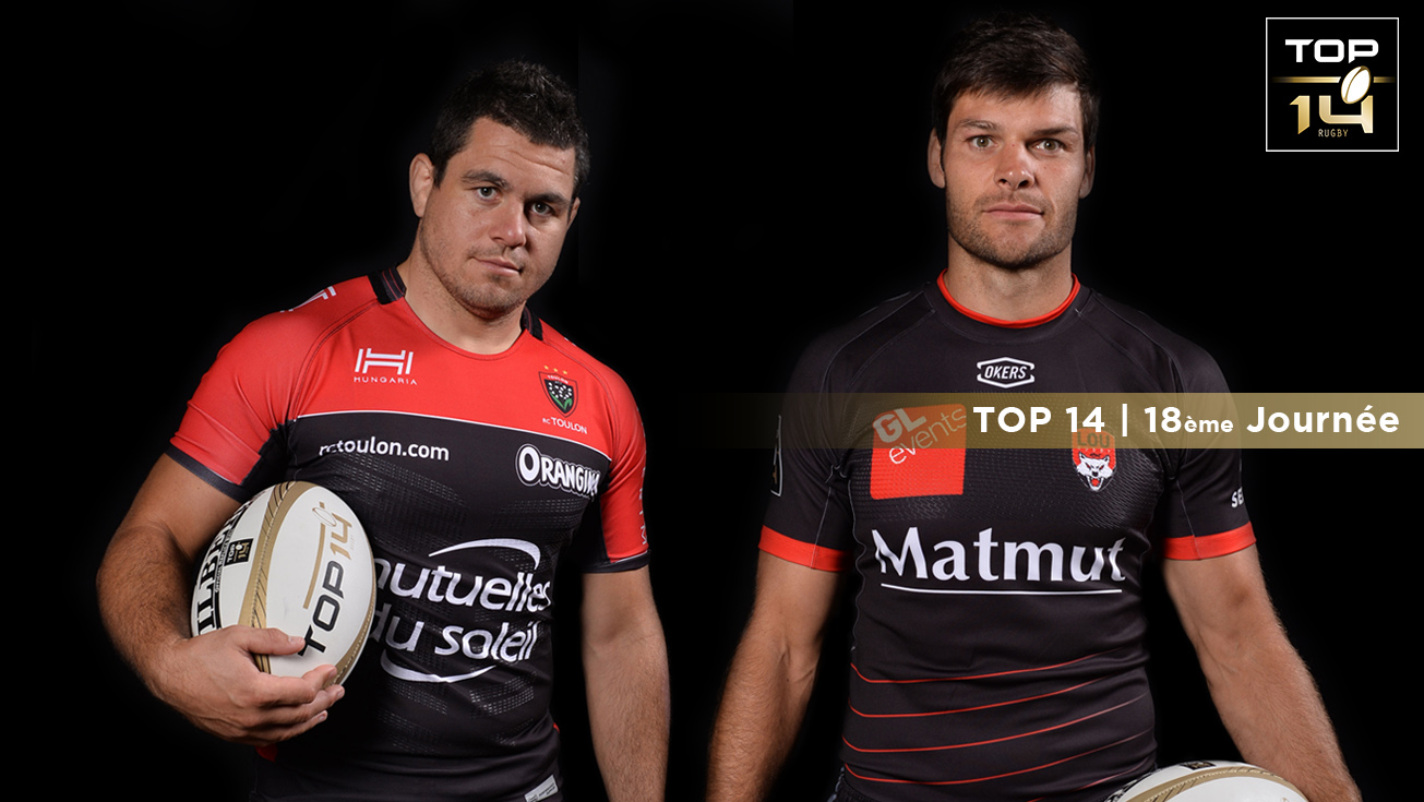 TOP 14, 18 | Présentation Toulon - Lyon