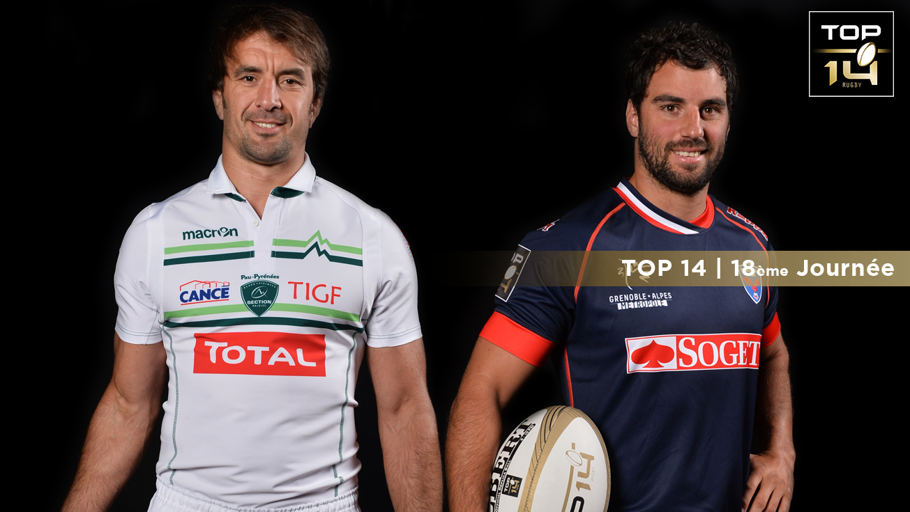 TOP 14, 18 | Présentation Pau - Grenoble
