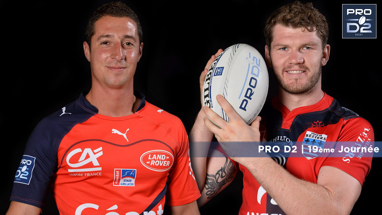 PRO D2, J19 | BÉZIERS - AURILLAC : 25 - 9