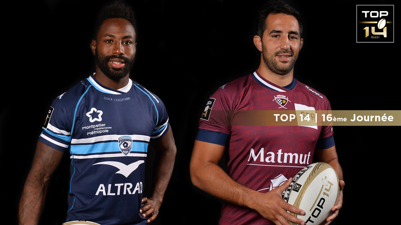 TOP 14, J16 | Présentation de Montpellier – Bordeaux-Bègles