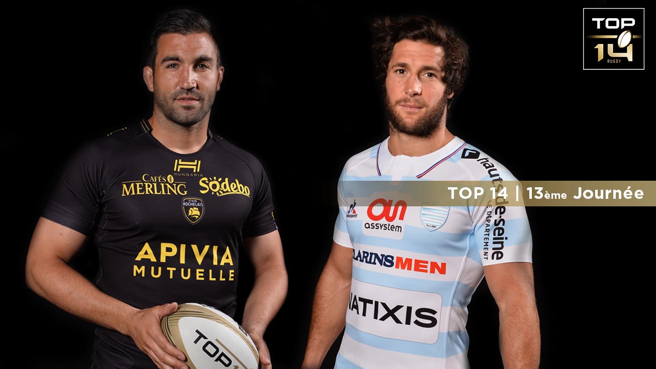 TOP 14, J13 | Présentation La Rochelle – Racing 92