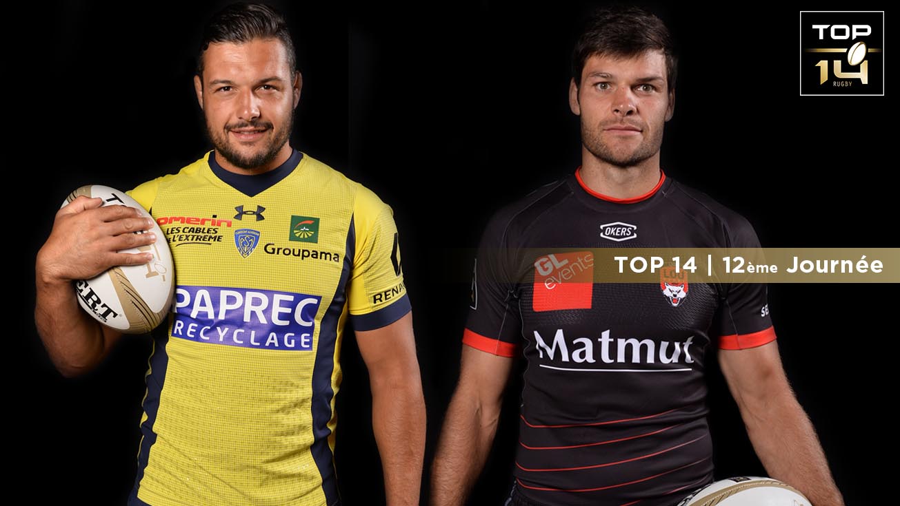 TOP 14, J12 | Présentation Clermont - Lyon