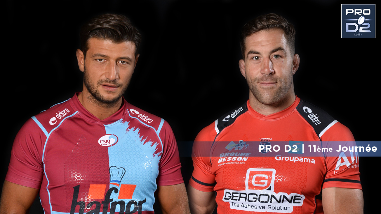 PRO D2, J11 | Présentation : Bourgoin - Oyonnax