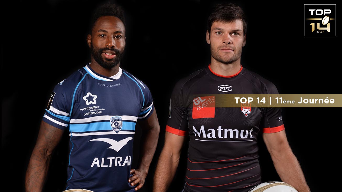 TOP 14, J11 | Présentation Montpellier - Lyon