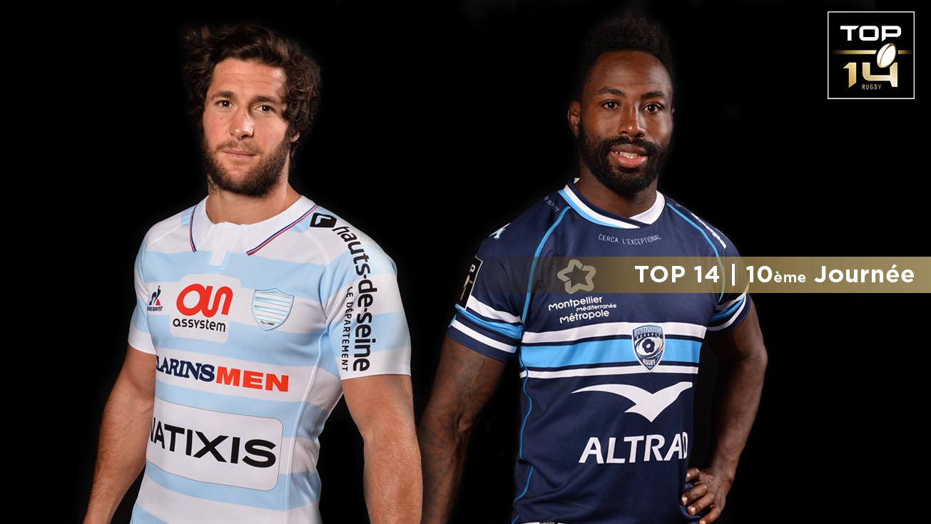 TOP 14, J10 | Présentation Racing 92 - Montpellier