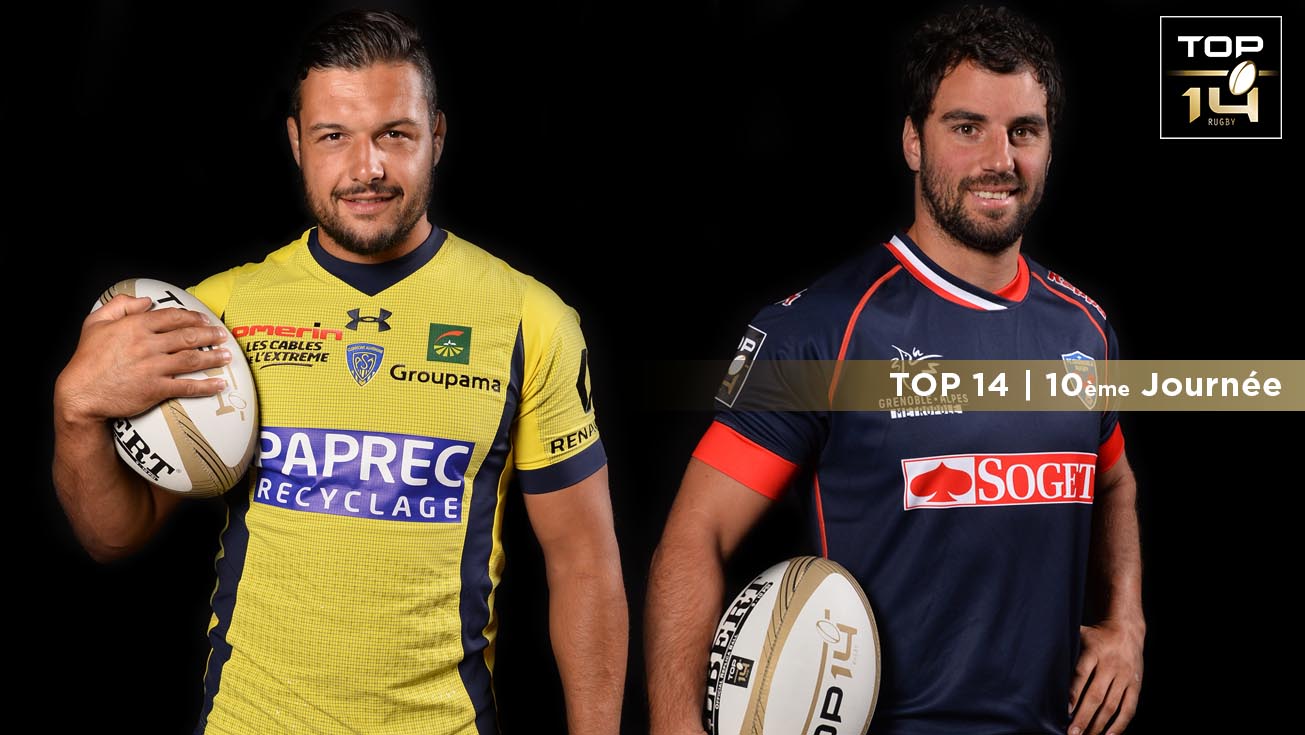 TOP 14, J10 | Présentation Clermont - Grenoble