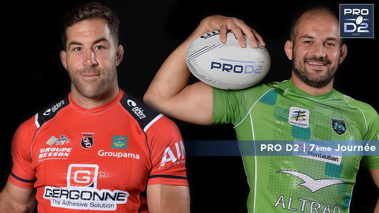 PRO D2, J7 | Présentation Oyonnax - Montauban