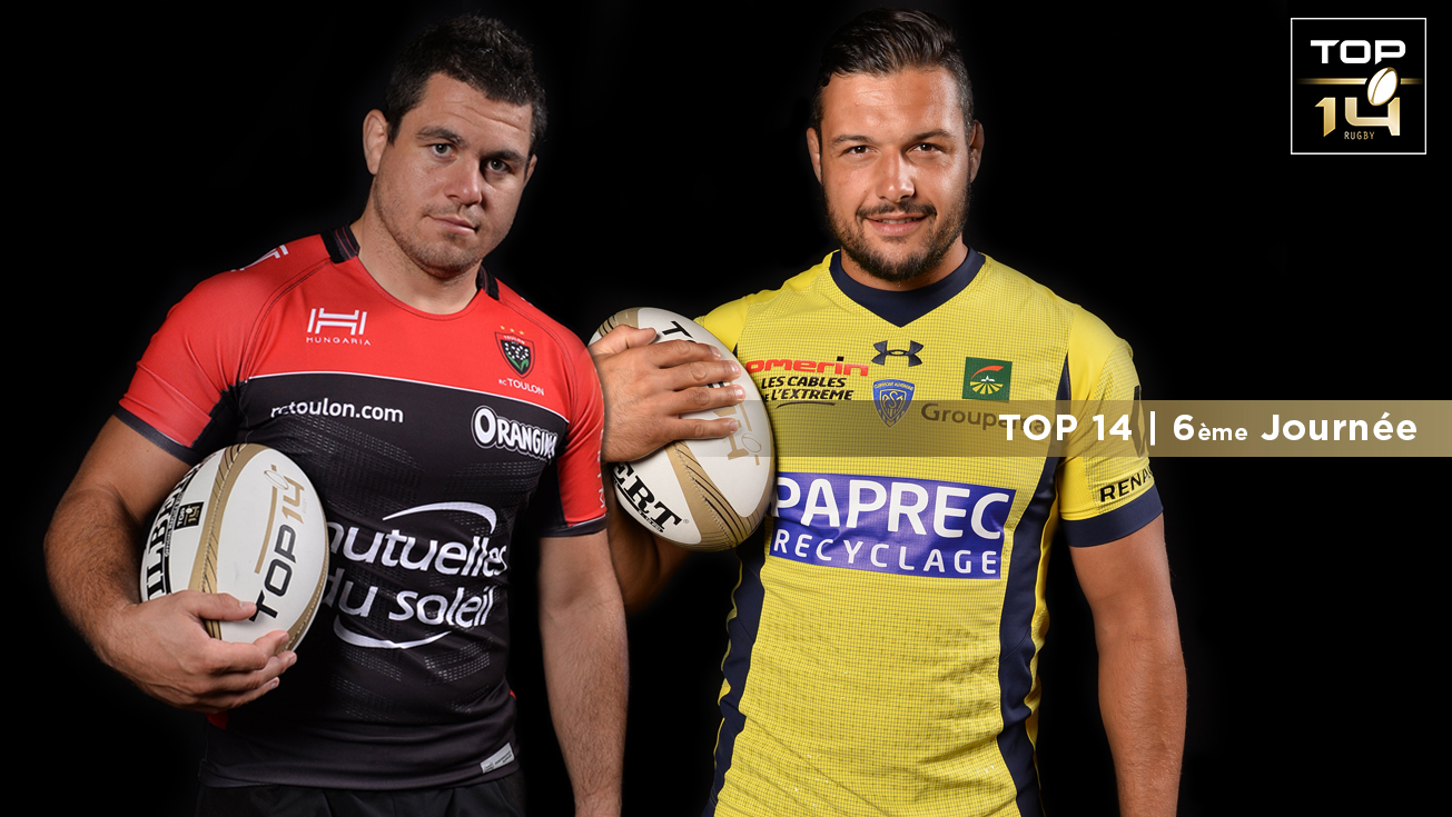 TOP 14, J6 | Présentation Toulon - Clermont