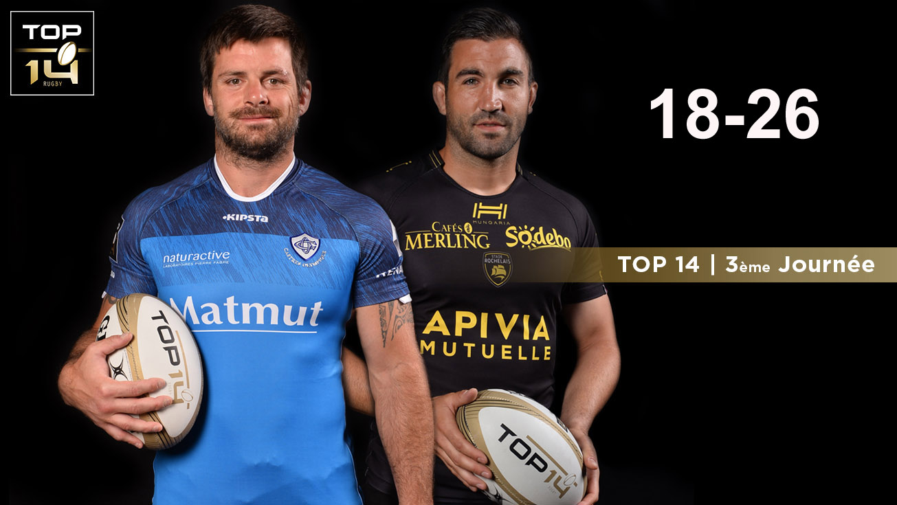 TOP 14, J3 | Castres - La Rochelle: 18-26