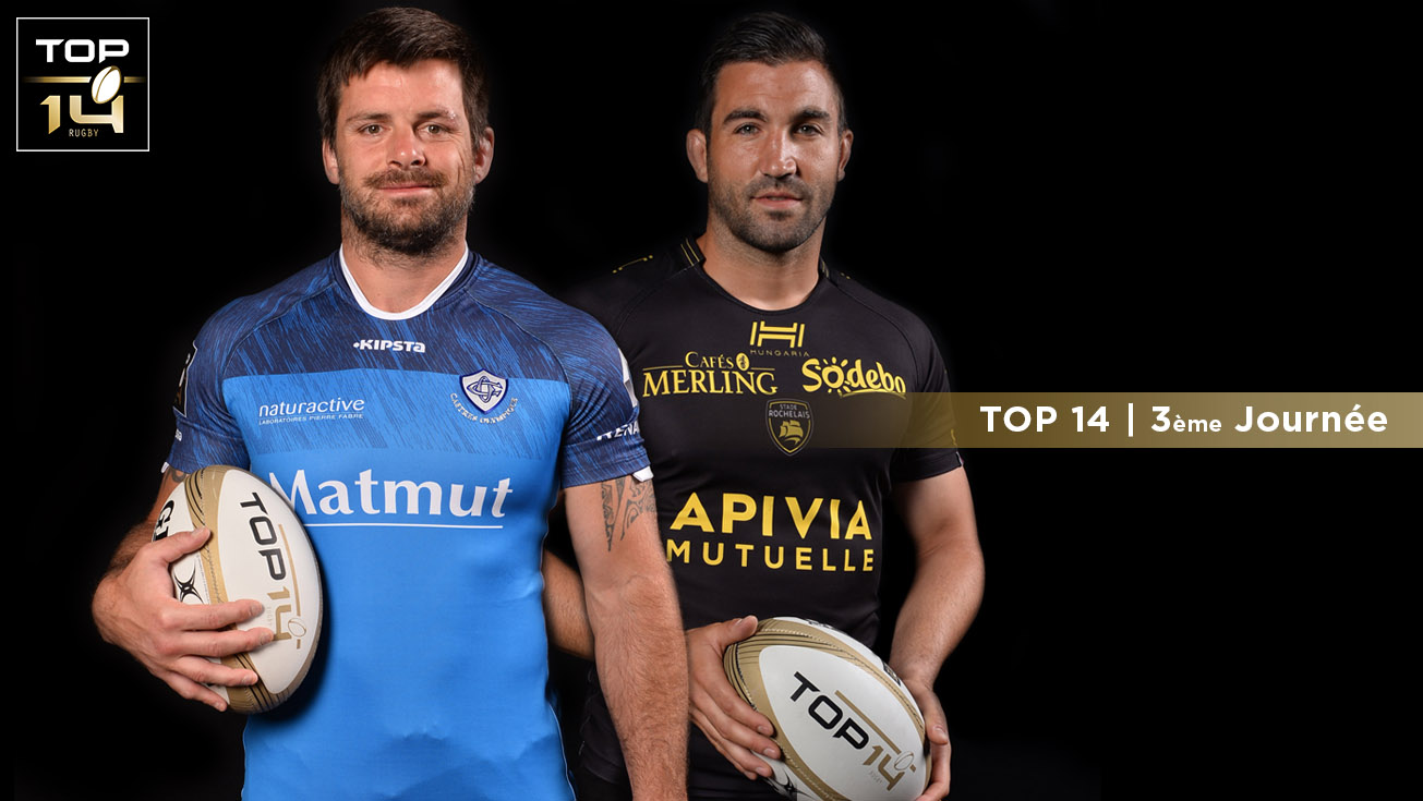 TOP 14, J3 | Présentation Castres – La Rochelle