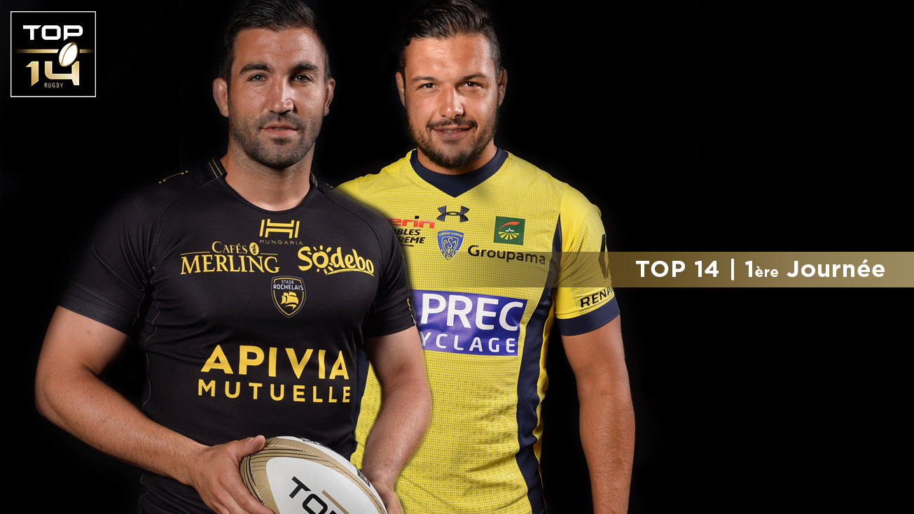 TOP 14, J1 | Présentation La Rochelle – Clermont