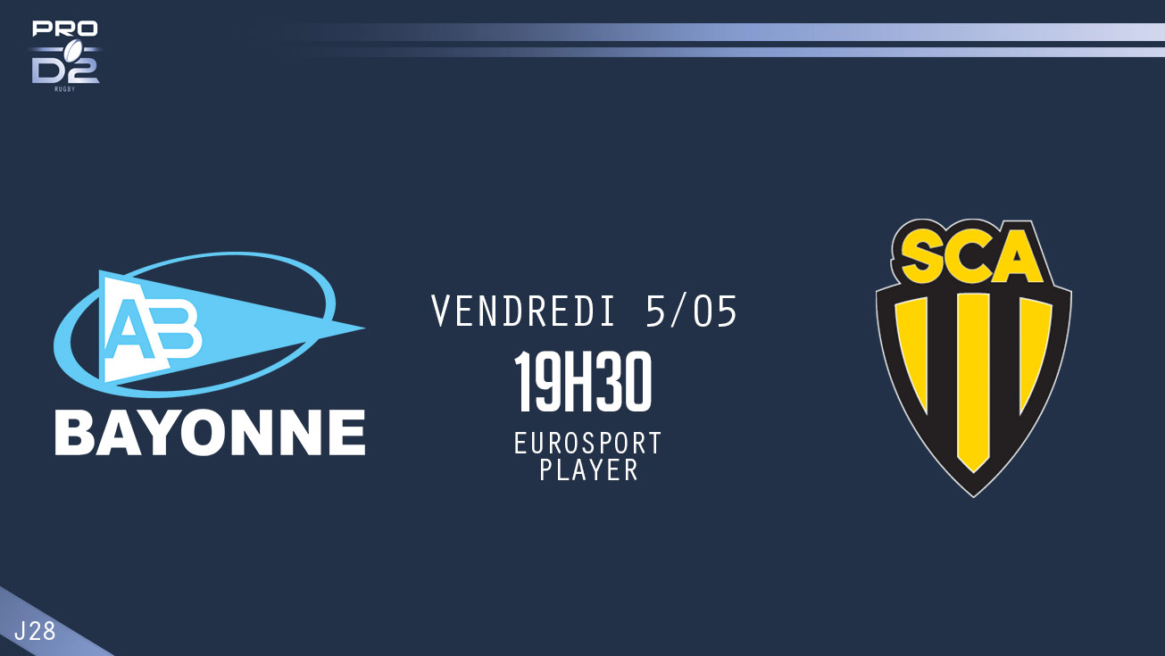 PRO D2, J28 – Bayonne - Albi