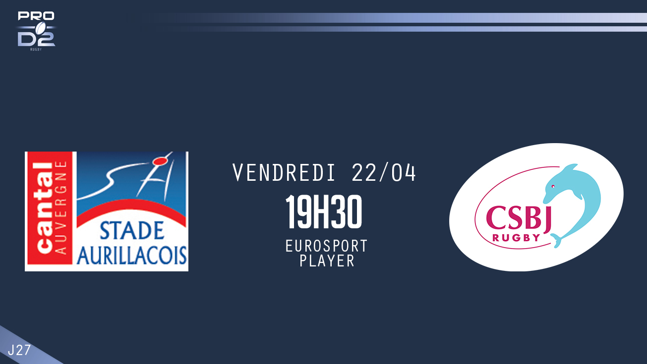 PRO D2, J27 – Aurillac - Bourgoin